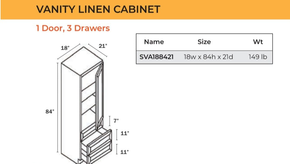 Vanity Tall Linen Cabinet- 1 Door, 3 Drawers - 21" Deep x 84” tall